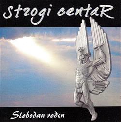 Download Strogi Centar - Slobodan Rođen