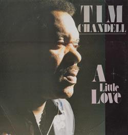 Download Tim Chandell - A Little Love