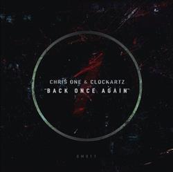 Download Chris One & Clockartz - Back Once Again