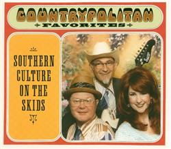 Download Southern Culture On The Skids - Countrypolitan Favorites