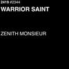 last ned album Zenith Monsieur - Warrior Saint