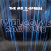 ouvir online The MD XSpress - Welcome 2Da Klub