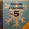 Sibelius, RIAS Symphony Orchestra , Conductor, Jussi Jalas - Symphony No 5 In E Flat Major Opus 82
