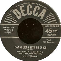 Download Gordon Jenkins And His Orchestra With Blackie Jordann - Leave Me Just A Little Bit Of You Ill Know My Love By The Way She Talks