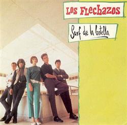 Download Los Flechazos - Surf De La Botella