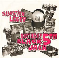 Download Sébastien Léger - Blackjack Birthday 5th