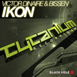 Download Victor Dinaire & Bissen - Ikon