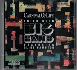 Download Thilo Berg Big Band Featuring Slide Hampton - Carnival Of Life
