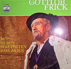 Download Gottlob Frick - Gottlob Frick Mit Sieben Berühmten Bass Arien