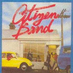 Download Citizen Band - Citizen Band