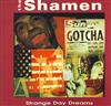 écouter en ligne The Shamen - Strange Day Dreams