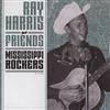 last ned album Various - Ray Harris And Friends Mississippi Rockers