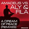 ouvir online Aly & Fila Vs Amadeus - A Dream Of Peace Remixes