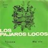 télécharger l'album Los Pájaros Locos - Tijuana Ma Vie