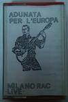 last ned album Various - Adunata Per LEuropa Milano RAC Live