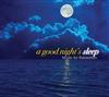 lyssna på nätet Steve Wingfield - A Good Nights Sleep Music For Relaxation