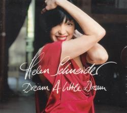 Download Helen Schneider - Dream A Little Dream