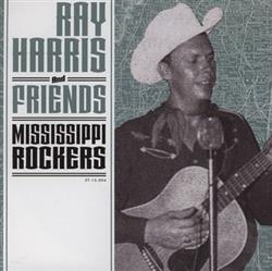 Download Various - Ray Harris And Friends Mississippi Rockers
