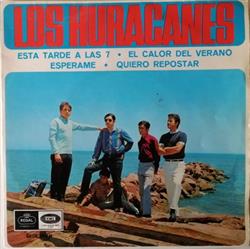 Download Los Huracanes - Esta Tarde A Las 7