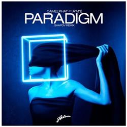 Download Camelphat Feat AME - Paradigm Shapov Remix