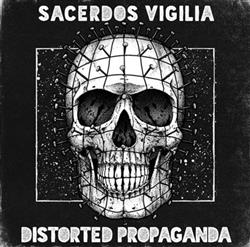 Download Sacerdos Vigilia - Distorted Propaganda