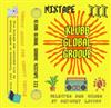 last ned album Anthony Lappas - Klubb Global Groove Mixtape Vol 3