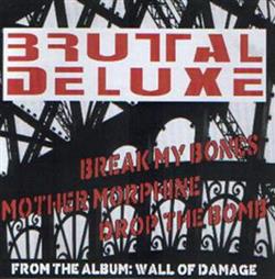 Download Brutal Deluxe - Break My Bones