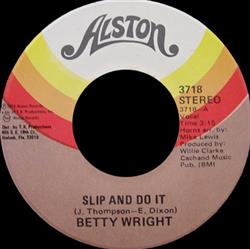 Download Betty Wright - Slip And Do It