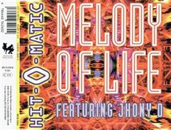Download HitOMatic Featuring Jhony D - Melody Of Life