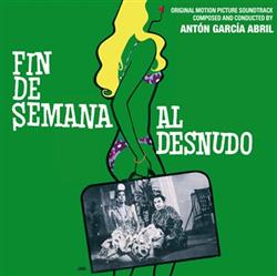 Download Antón García Abril - Fin de Semana Al Desnudo Original Motion Picture Soundtrack