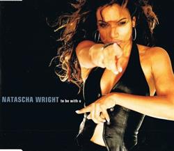 Download Natascha Wright - To Be With You
