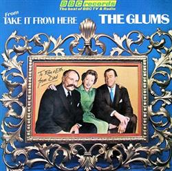 Download The Glums - Take It From Here