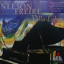 Download Nelson Freire - Nelson Freire Interpreta Villa Lobos