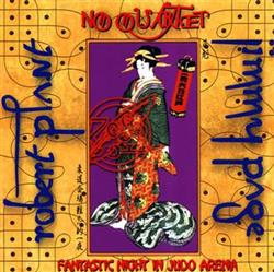 Download Jimmy Page, Robert Plant - No Quartet Fantastic Night In Judo Arena