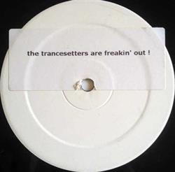 Download Cevin Fisher's Big Freak - The Trancesetters Are Freakin Out