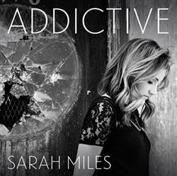 Download Sarah Miles - Addictive