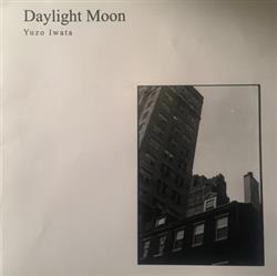 Download Yuzo Iwata - Daylight Moon