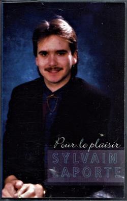 Download Sylvain Laporte - Pour Le Plaisir
