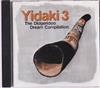 ouvir online Various - Yidaki 3 The Didgeridoo Dream Compilation