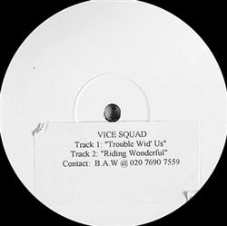 Download Vice Squad - Trouble Wid Us Riding Wonderful