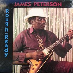 Download James Peterson - Rough And Ready