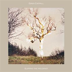 Download Eiren Caffall - Slipping The Holdfast