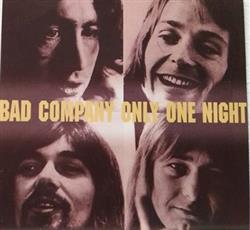 Download Bad Company - Only One Night
