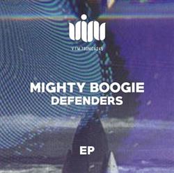 Download Mighty Boogie - Defenders EP