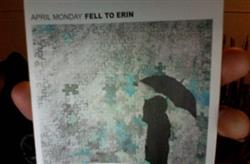 Download Fell To Erin - April Monday