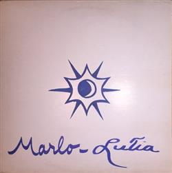 Download Marlo & Lutia Lauzon - Marlo Lutia
