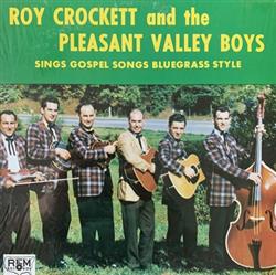 Download Roy Crockett And The Pleasant Valley Boys - Sings Gospel Songs Bluegrass Style