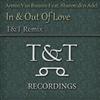 online luisteren Armin Van Buuren Feat Sharon den Adel - In Out Of Love TT Remix