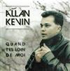télécharger l'album Allan Kevin - Quand TEs Loin De Moi