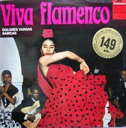 Download Dolores Vargas & Sabicas - Viva Flamenco